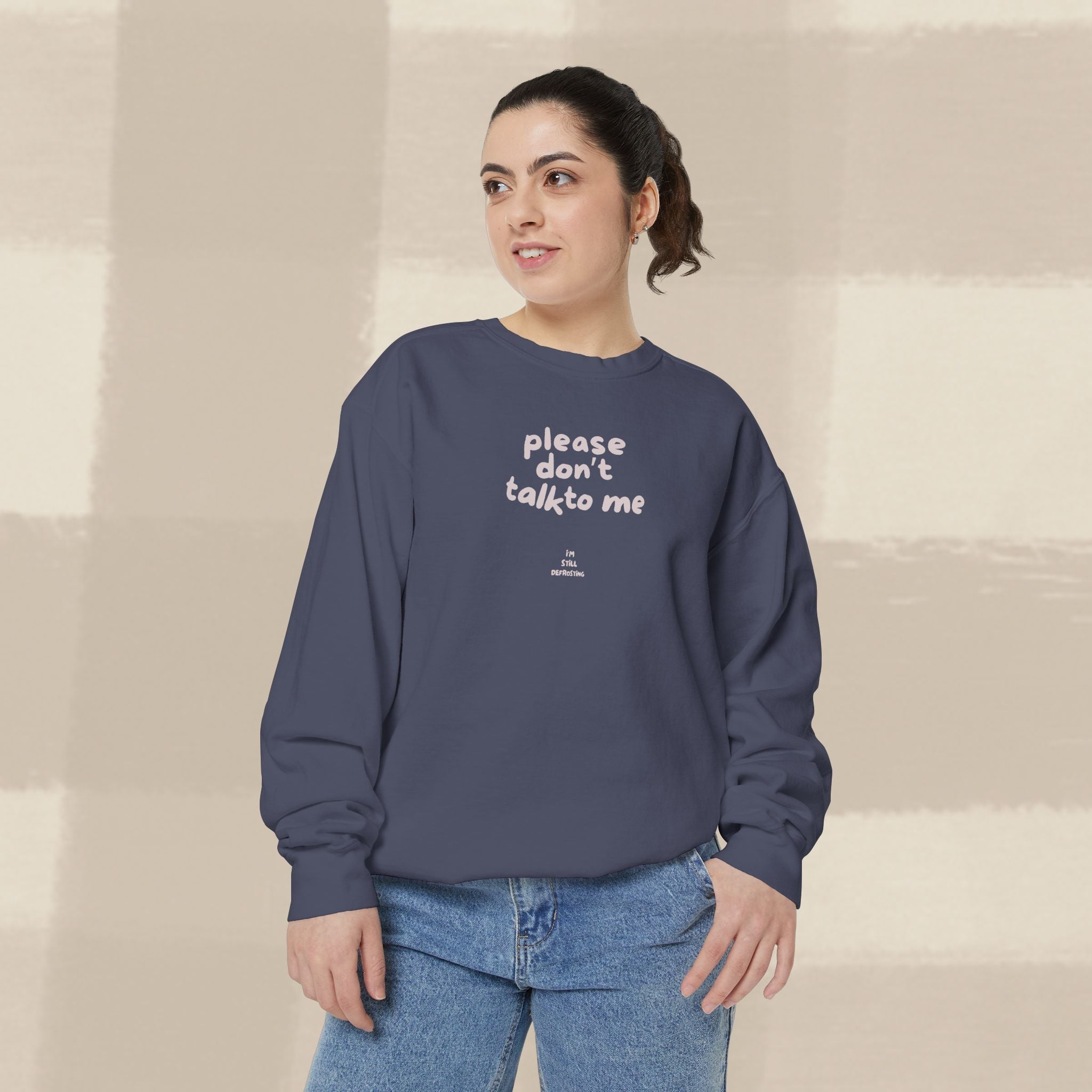 "STILL DEFROSTING"  SWEATSHIRT X PINKY GREY TYPE