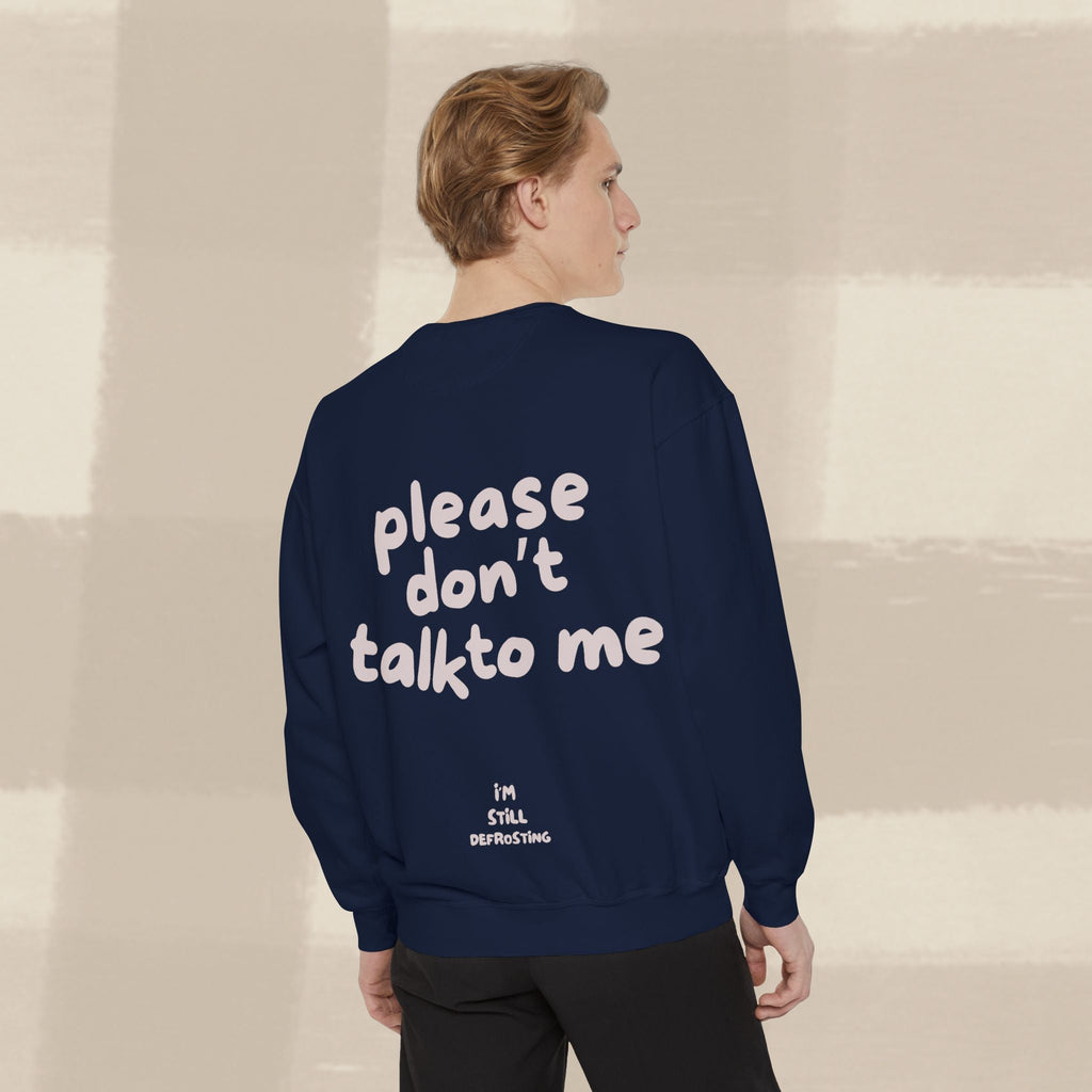 "STILL DEFROSTING"  SWEATSHIRT X PINKY GREY TYPE