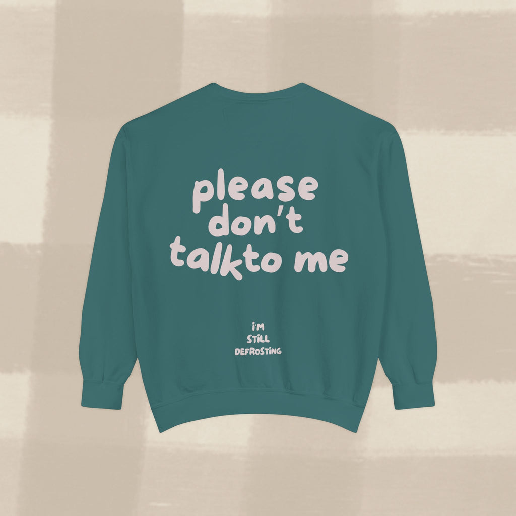 "STILL DEFROSTING"  SWEATSHIRT X PINKY GREY TYPE