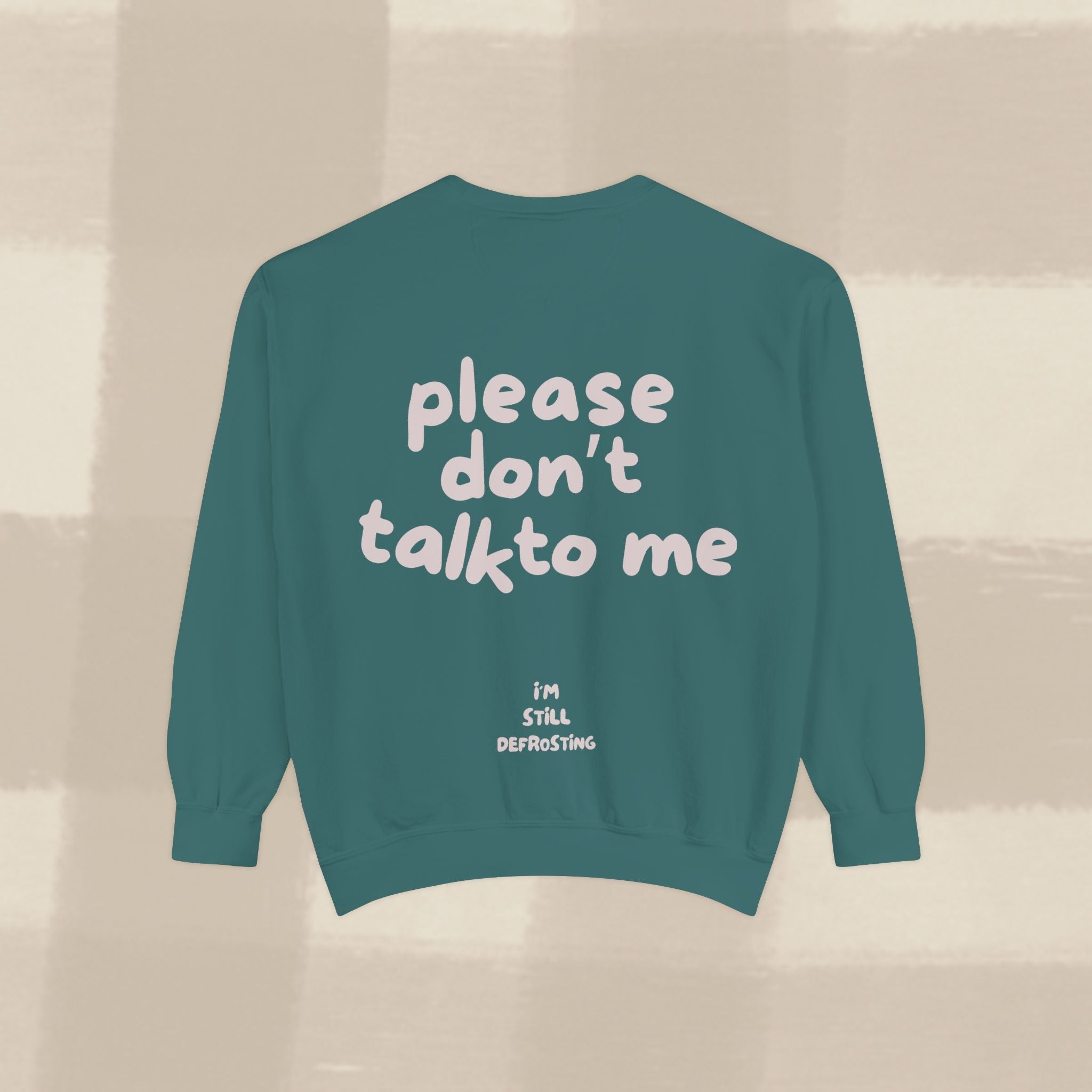 "STILL DEFROSTING"  SWEATSHIRT X PINKY GREY TYPE