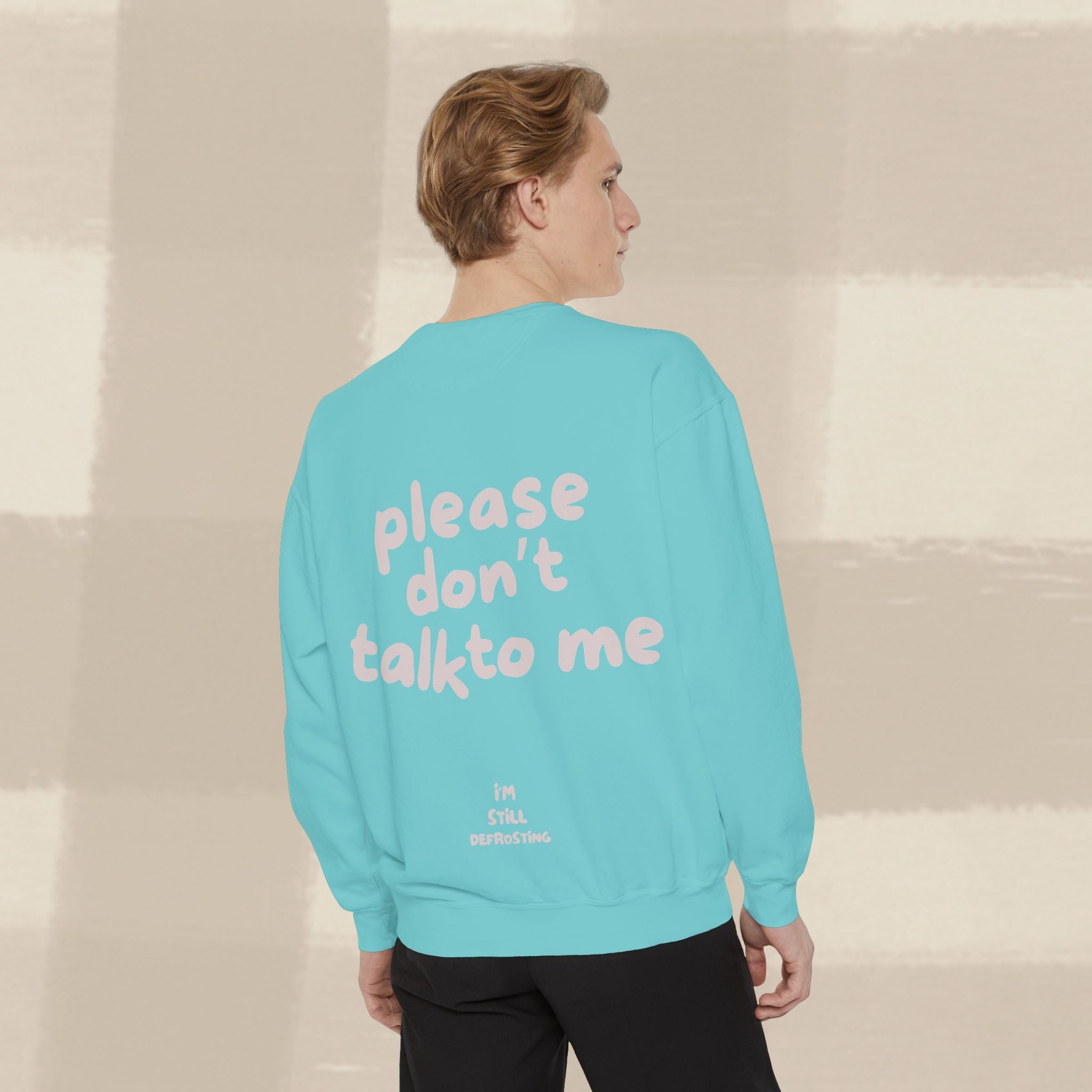 "STILL DEFROSTING"  SWEATSHIRT X PINKY GREY TYPE