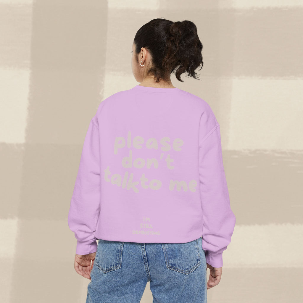 "STILL DEFROSTING"  SWEATSHIRT X PINKY GREY TYPE