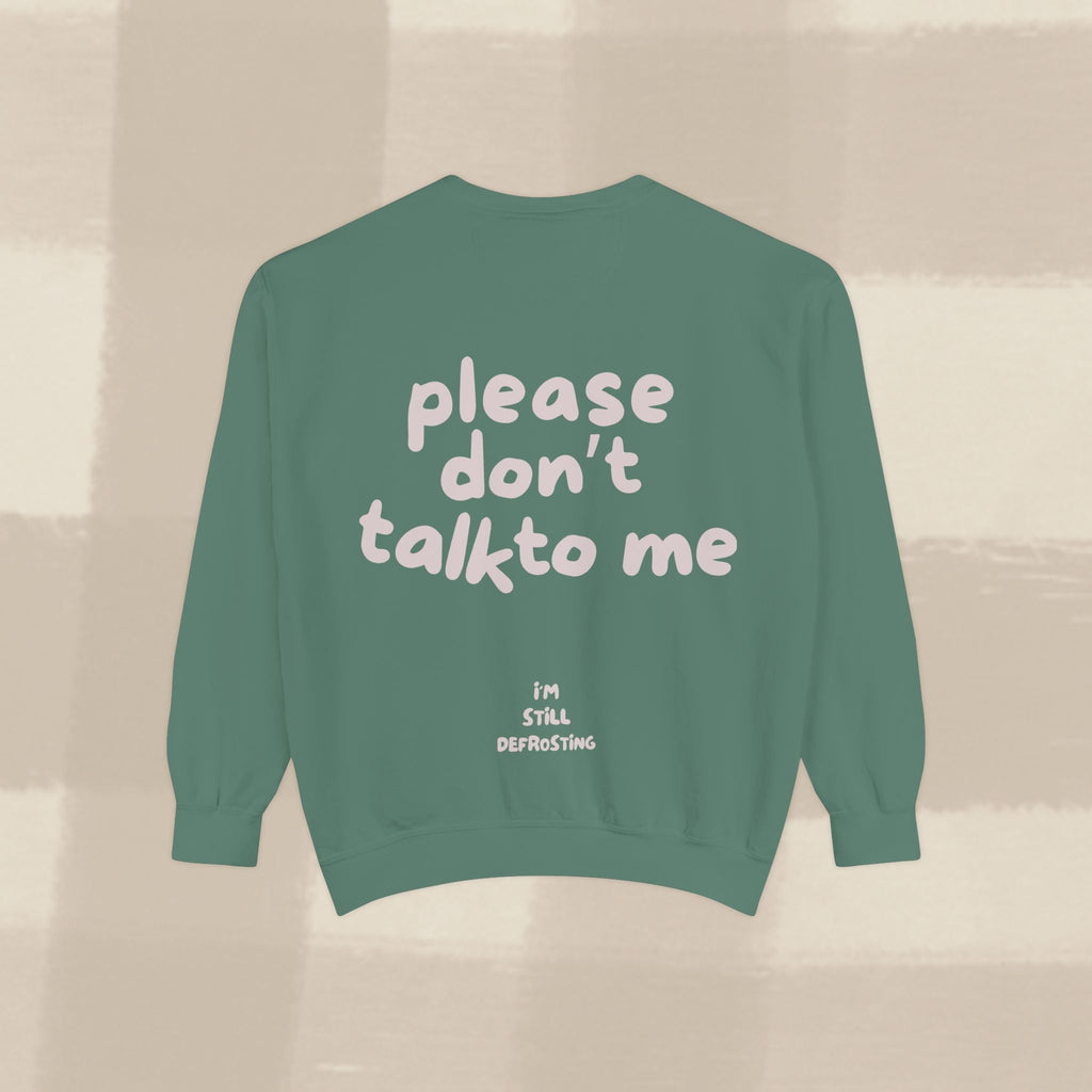 "STILL DEFROSTING"  SWEATSHIRT X PINKY GREY TYPE