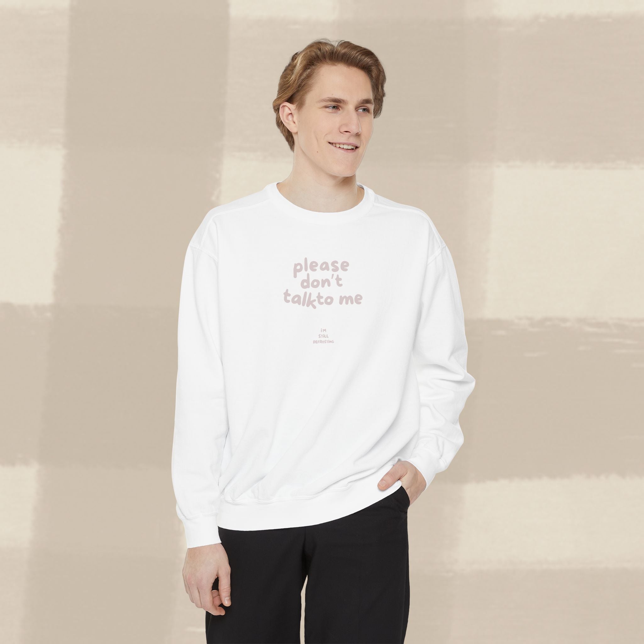 "STILL DEFROSTING"  SWEATSHIRT X PINKY GREY TYPE